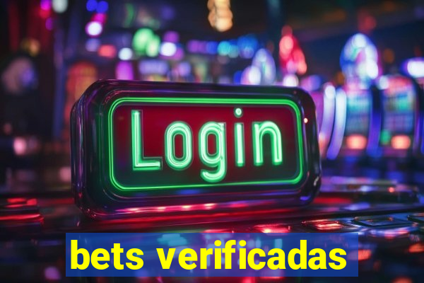 bets verificadas